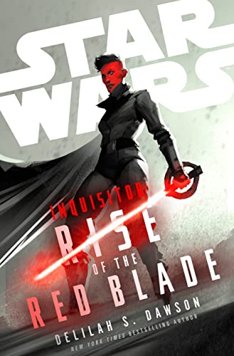 Star Wars Inquisitor: Rise of the Red Blade von Del Rey