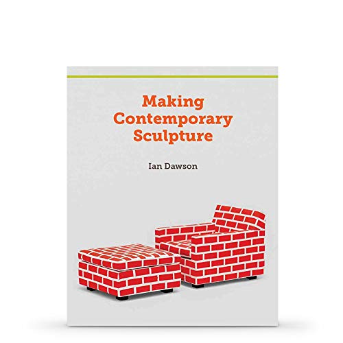 Making Contemporary Sculpture von Books/DVDs