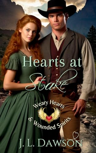 Hearts at Stake (Weary Hearts and Wounded Spirits)