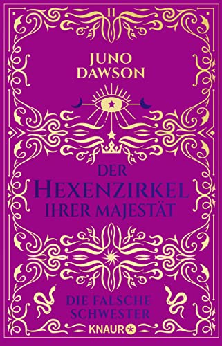 Der Hexenzirkel Ihrer Majestät. Die falsche Schwester: Roman | Sunday-Times-Bestseller