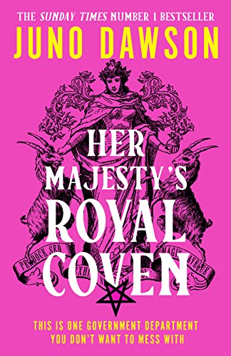 Her Majesty’s Royal Coven: The magical SUNDAY TIMES number 1 bestseller and spellbinding start to a new fantasy series (HMRC)