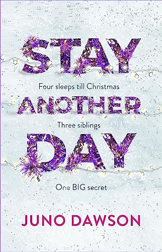 Stay Another Day: The Christmas Romance from the Sunday Times Bestseller