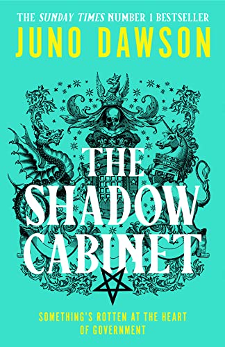 The Shadow Cabinet: the bewitching sequel to the sensational SUNDAY TIMES number 1 bestseller and new instalment of the HER MAJESTY’S ROYAL COVEN fantasy series (HMRC)