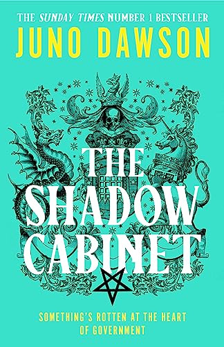 The Shadow Cabinet: the bewitching sequel to the sensational SUNDAY TIMES number 1 bestseller and new instalment of the HER MAJESTY’S ROYAL COVEN fantasy series (HMRC)