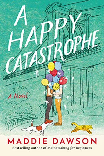 A Happy Catastrophe: A Novel von Lake Union Publishing