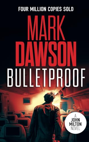 Bulletproof (John Milton Series, Band 20)