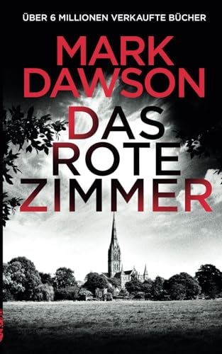 Das Rote Zimmer (Atticus Priest, Band 3) von Independently published