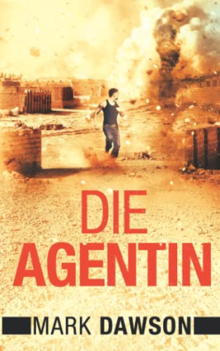 Die Agentin (Isabella Rose, Band 2)