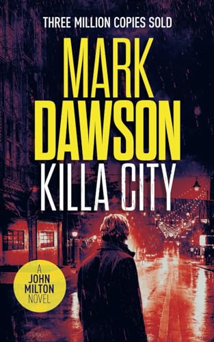 Killa City (John Milton Series, Band 17) von Independently published