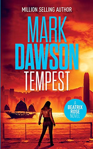 Tempest: A Beatrix Rose Thriller Tempest: A Beatrix Rose Thriller