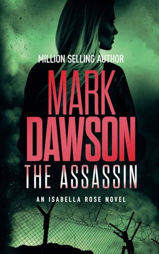 The Assassin (Isabella Rose, Band 4) von Independently published