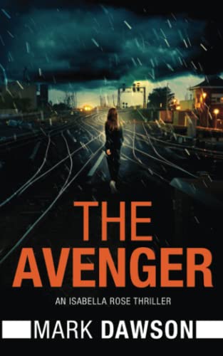 The Avenger (Isabella Rose, Band 5)