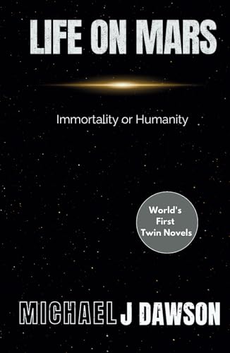 Life on Mars: Immortality or Humanity (The Heathen Series) von Independently published
