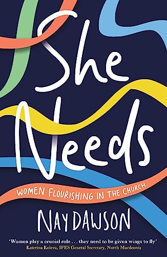 She Needs: women flourishing in the church She Needs: women flourishing in the church von IVP