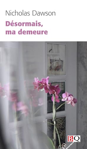 DESORMAIS, MA DEMEURE DESORMAIS, MA DEMEURE von BIB QUEBECOISE