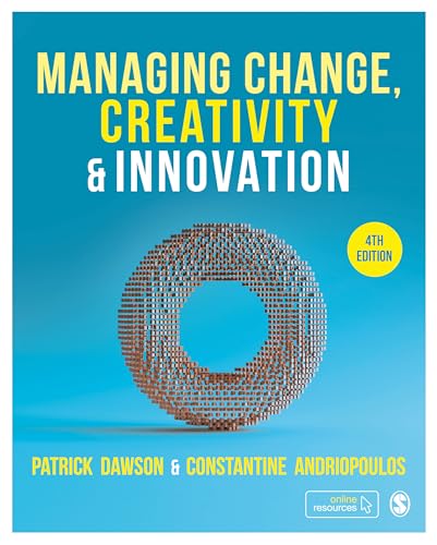 Managing Change, Creativity and Innovation