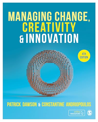 Managing Change, Creativity and Innovation von SAGE Publications Ltd