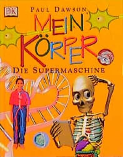 Mein Körper, die Supermaschine