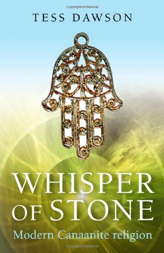 Whisper of Stone: Natib Qadish - Modern Canaanite Religion von John Hunt Publishing