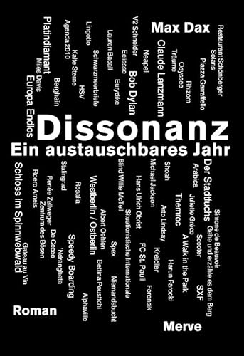 Dissonanz: Ein austauschbares Jahr (Internationaler Merve Diskurs: Perspektiven der Technokultur) von merveayakkabı since 1991