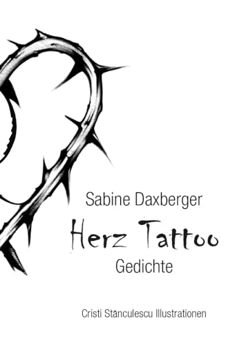 Herz Tattoo: Gedichte Herz Tattoo: Gedichte von myMorawa von Dataform Media GmbH