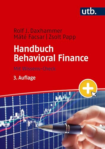 Handbuch Behavioral Finance: Mit Wissens-Check von UTB GmbH