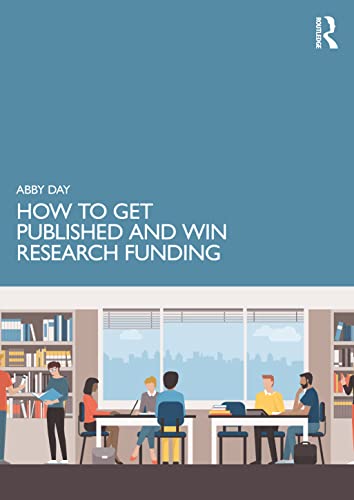 How to Get Published and Win Research Funding von Routledge
