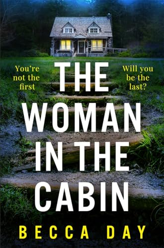 The Woman in the Cabin: A BRAND NEW absolutely addictive and unputdownable psychological thriller for 2024 von Embla Books