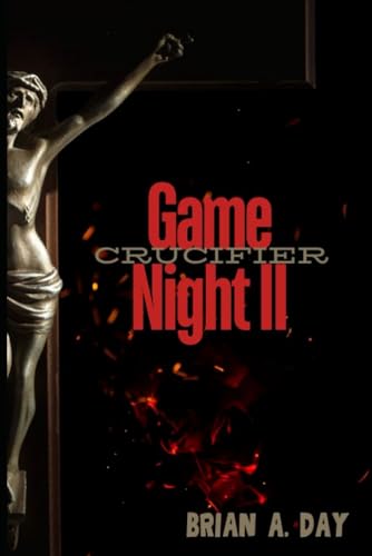Game Night II: Crucifier von Independently published
