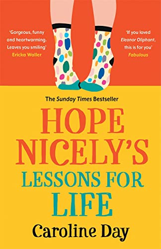 Hope Nicely's Lessons for Life: 'An absolute joy' - Sarah Haywood von Bonnier Books UK
