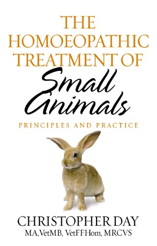 The Homoeopathic Treatment Of Small Animals: Principles and Practice von Rider