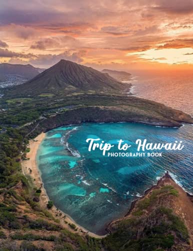 Trip to Hawaii Photography Book: Collection Of 30 Images For Travel Lovers, Featuring 30+ Hi-Res Pictures Of Hawaii von Independently published