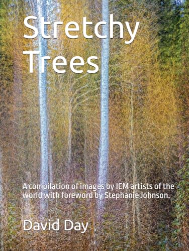 Stretchy Trees: A compilation of images by ICM artists of the world with foreword by Stephanie Johnson. Stretchy Trees: A compilation of images by ICM artists of the world with foreword by Stephanie Johnson.