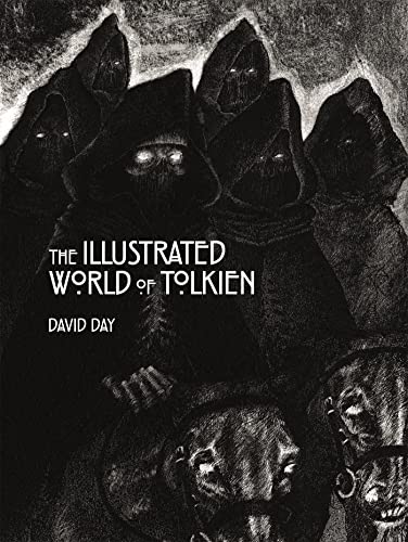 The Illustrated World of Tolkien: An Exquisite Reference Guide to Tolkien's World and the Artists his Vision Inspired The Illustrated World of Tolkien: An Exquisite Reference Guide to Tolkien's World and the Artists his Vision Inspired