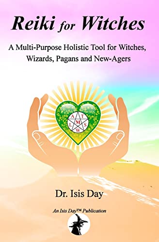 Reiki for Witches: A Multi-Purpose Holistic Tool For Witches, Wizards, Pagans and New-Agers von CREATESPACE