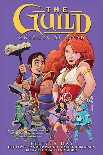 The Guild Volume 2: Knights Of Good (The Guild, 2, Band 2)
