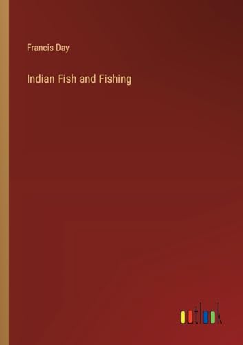 Indian Fish and Fishing von Outlook Verlag