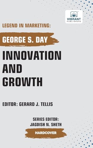 Innovation and Growth (Legend in Marketing, Band 75) von Vibrant Publishers