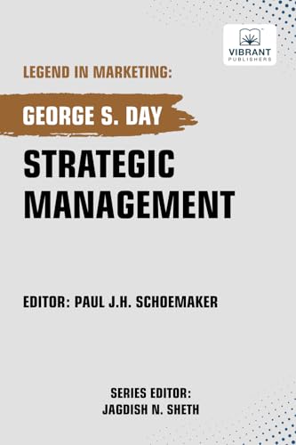 Strategic Management (Legend in Marketing, Band 76) von Vibrant Publishers