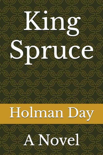 King Spruce: A Novel von Independently published