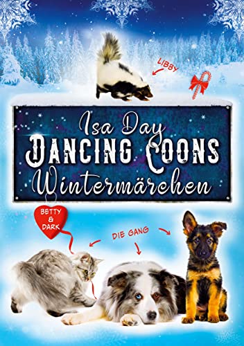 Wintermärchen: Dancing Coons (Eine Heimat für das Herz in Dancing Coons) von Books on Demand GmbH