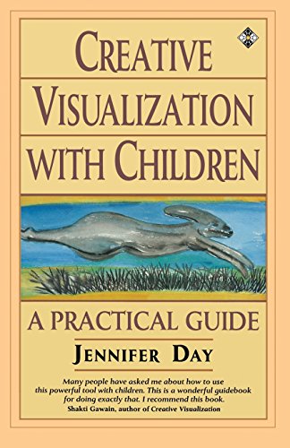 Creative Visualization with Children: A Practical Guide