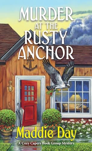 Murder at the Rusty Anchor: A Cozy Capers Book Group Mystery