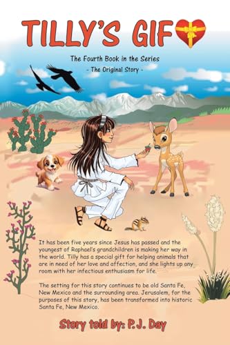 Tilly's Gift: The Fourth Book in the Series von Christian Faith Publishing, Inc