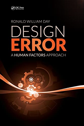Design Error: A Human Factors Approach von CRC Press