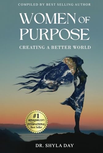 Women of Purpose: Creating a Better World von Independently published