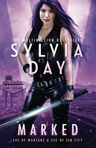 Marked: Warfare and Sin City (Marked City, Band 4) von Sylvia Day LLC