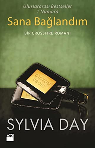 Sana Baglandim: Bir Crossfire Romani Sana Baglandim: Bir Crossfire Romani