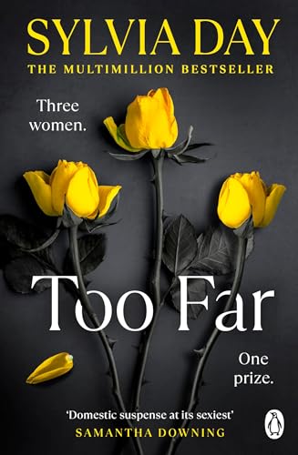 Too Far: The scorching new novel from the bestselling author of So Close (Blacklist) (Blacklist, 2, Band 2) von Michael Joseph