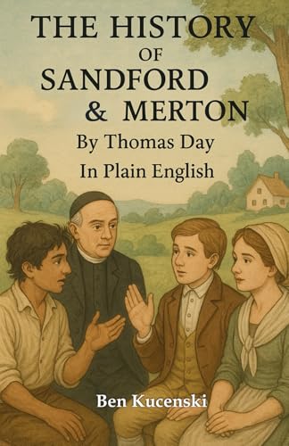 The History of Sandford and Merton: In Plain English von Independently published